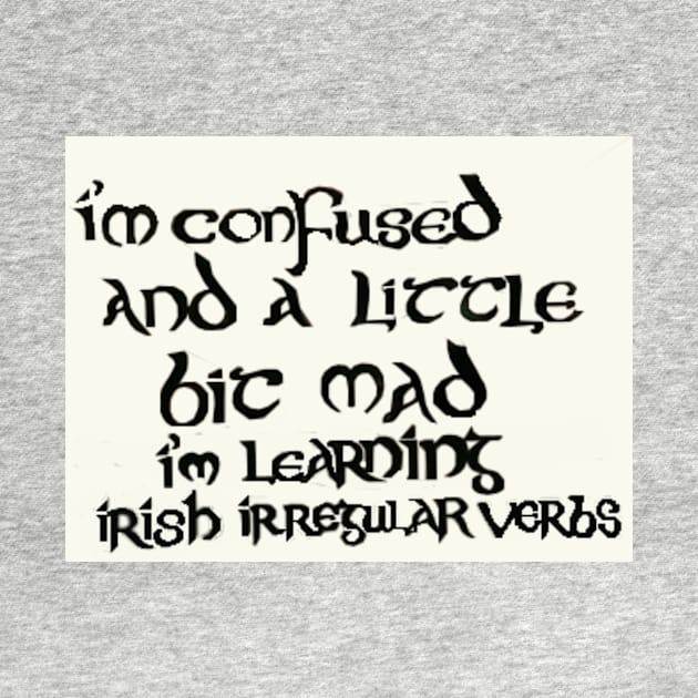 Learning Irish Confusion by ICArtist